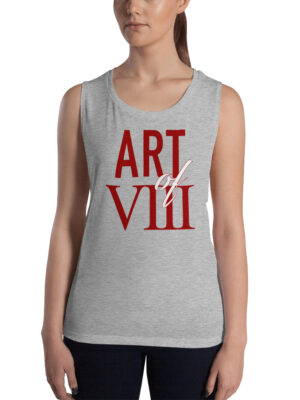Art of VIII Ladies’ Muscle Tank