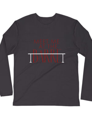 Meet Me At the Barre Long Sleeve Fitted Crew