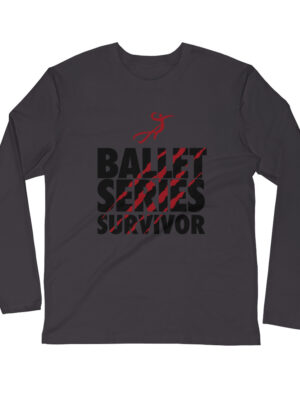 Ballet Series Survivor Long Sleeve Fitted Crew